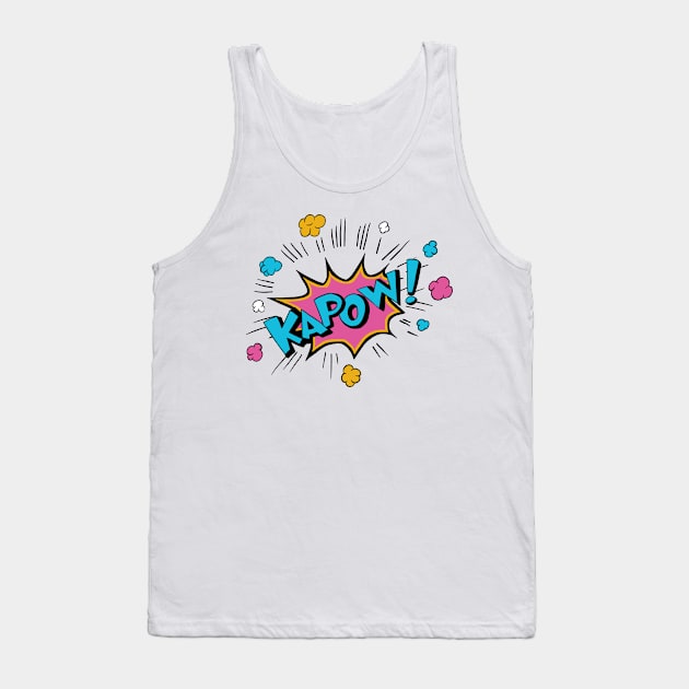 KAPOW! - Pop Art Comic Style KAPOW Tank Top by ro83land